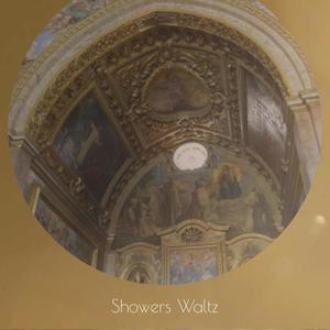 Showers Waltz