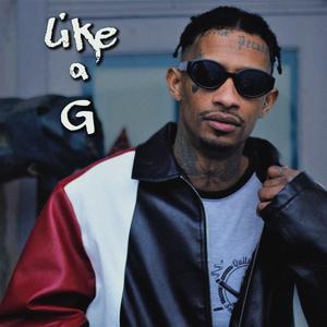 Like A G (feat. Cuban Bling) (Explicit)