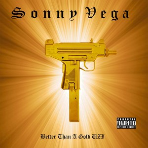 Better Than a Gold Uzi (Explicit)