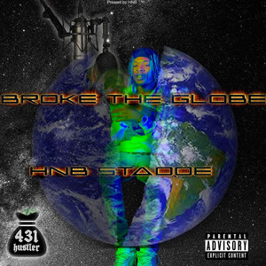 Broke the Globe (Explicit)