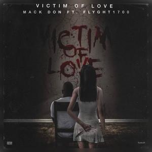 Victim of Love (Explicit)