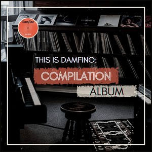 This Is Damfino: Compilation Album (Explicit)