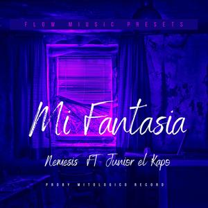 Mi Fantasia (feat. Nemesis)