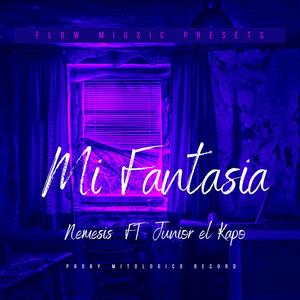 Mi Fantasia(feat. Nemesis)