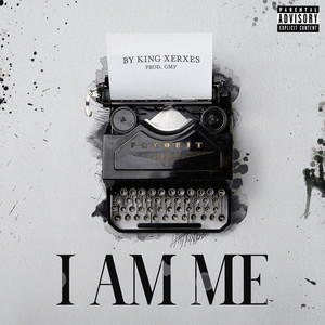 I Am Me (Explicit)