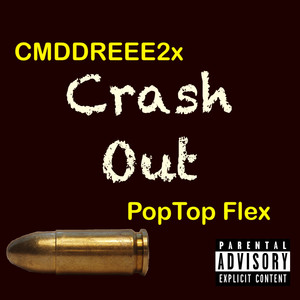 Crash Out (Explicit)