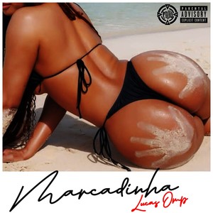 Marcadinha (Explicit)