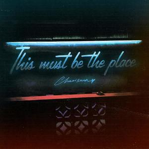 This Must Be the PlaCe