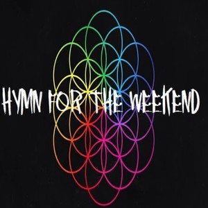 Hymn For The Weekend