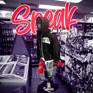 Speak (Explicit)