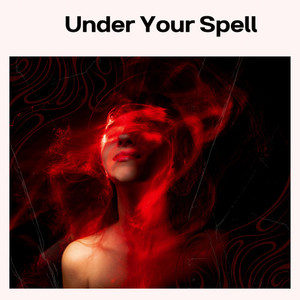 Under Your Spell