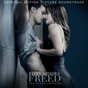 Fifty Shades Freed (Original Motion Picture Soundtrack) [Clean]