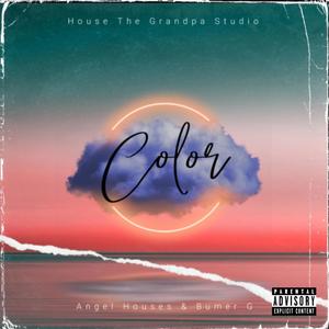 Color (feat. Boomer G & Angel House)