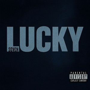 Lucky (Explicit)