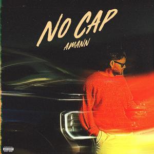 NO CAP (Explicit)