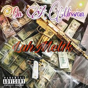 On A Mission (Explicit)