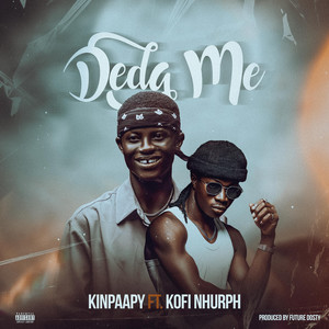 Deda Me (Explicit)