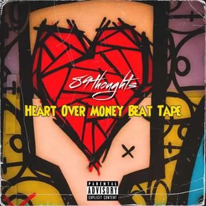 Heart Over Money Beat Tape