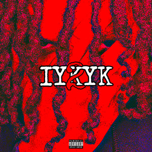 IYKYK 2 (Explicit)