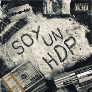 SOY UN HDP (feat. ACHO BELLOKO) (Explicit)