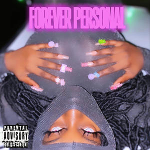 Forever Personal (Explicit)