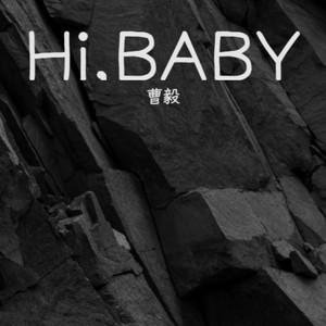 HI,BABY