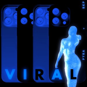 VIRAL (feat. BKP) (Explicit)