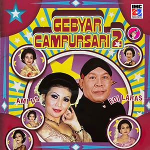 Gebyar Campursari 2 (Karya Abadi Manthou's & Ki Nartosabdo)