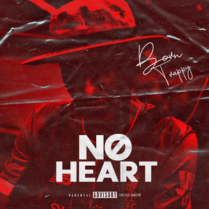 No Heart (Explicit)