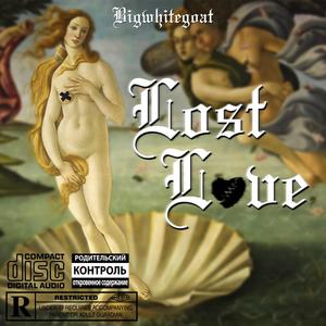 Lost Love (Explicit)