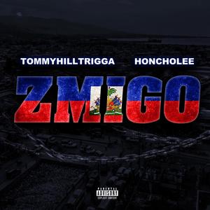ZMIGO (feat. Honcholee) (Explicit)