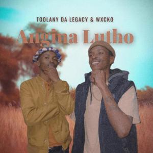 Angina lutho (feat. Wxcko)