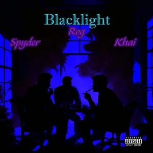 Blacklight (feat. Wolfgang Benji & Spyder) [Explicit]