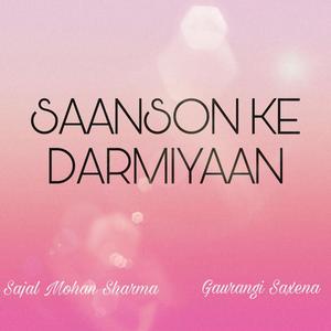 Saanson Ke Darmiyaan