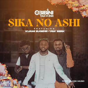 Sika No Ashi (feat. Kuami Eugene & Yaw Berk)