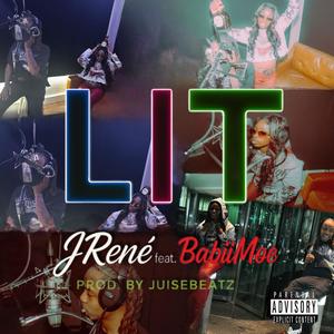 LIT (feat. Babii MOE) (Explicit)