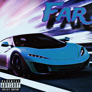 Far (Explicit)