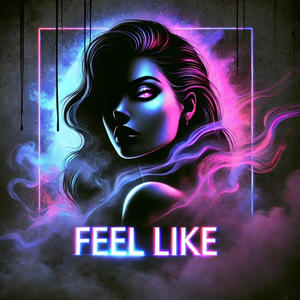 Feel Like (feat. Khweku & Davion)