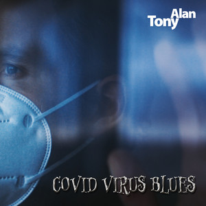 Covid Virus Blues