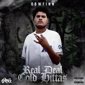 Real Deal Cold Hittas (Explicit)