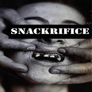 Snackrifice (Explicit)