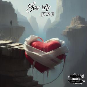 Show me (feat. Za J) (Explicit)