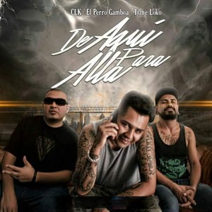 De Aqui para Alla (Explicit)