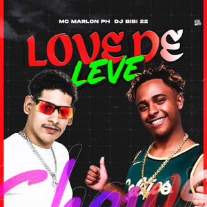Love de Leve (Explicit)