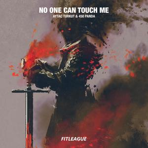 No One Can Touch Me (Explicit)