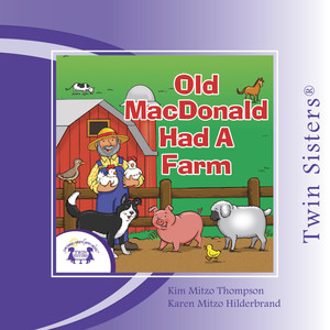 Twin Sisters: Old Macdonald Had a Farm