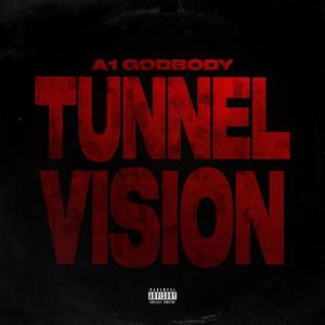 Tunnel Vision (3P) [Explicit]