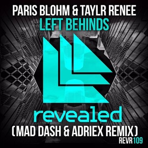 Left Behind (Mad Dash & Adriex Remix)