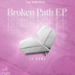 Broken Path EP (Explicit)