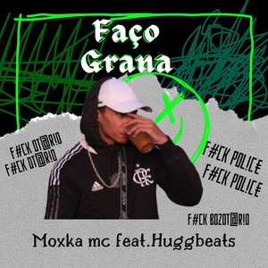 Faço Grana (Explicit)